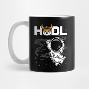 HODL Astronaut Floki Inu Coin To The Moon Floki Army Crypto Token Cryptocurrency Blockchain Wallet Birthday Gift For Men Women Kids Mug